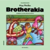 Brotherakia – Summer colors, brighter days – Μικρή Ολλανδέζα