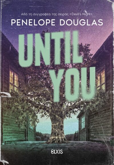 Until you , Penelope Douglas
